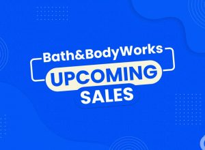 Bath and Body works upcoming Sales