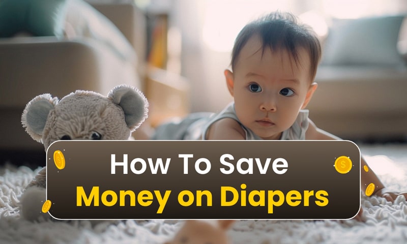 How To Save Money on Diapers