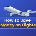 How-To-Save-Money-on-Flights
