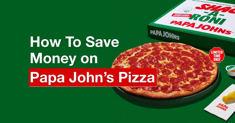 How-To-Save-Money-on-Papa-John’s-Pizza