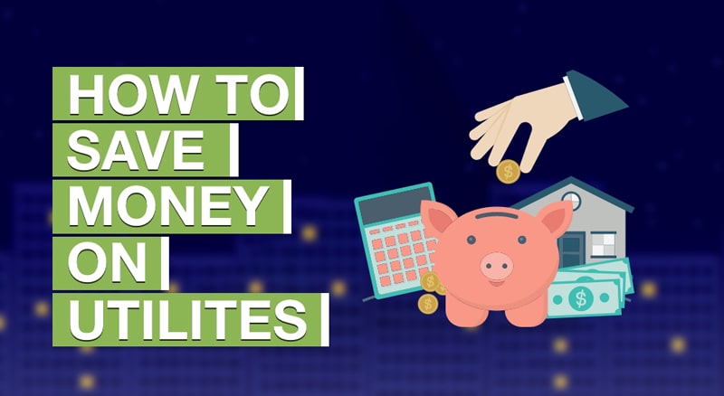 How-To-Save-Money-on-Utilities