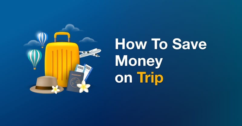 How-To-Save-Money-on-trip