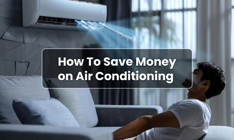How-To-Save-Moneyon-Air-Conditioning