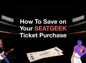 How-To-Save-onYour-SeatGeekTicket-Purchase