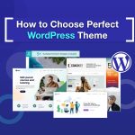 How to Choose PerfectWordPress Theme