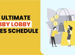 The Ultimate Hobby Lobby Sales Schedule 2024