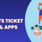 10 Best Sports Ticket Sites & Apps In 2024