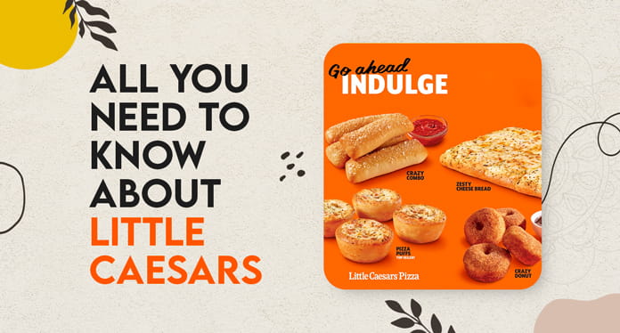 All You Need to Know about Little Caesars