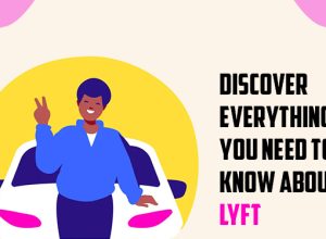 Discover-Everything-You-Need-To-Know-about-Lyft