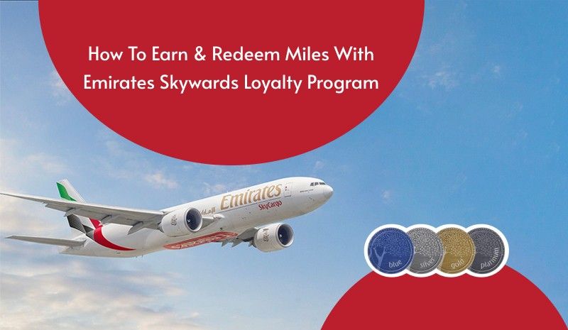 earn redeem miles with emirates skywards loyalty program