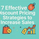 effective discount pricing strategies to increase sales