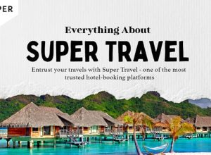 everything you need to know about supe11r travel