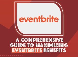 guide-to-maximizing-eventbrite-benefits