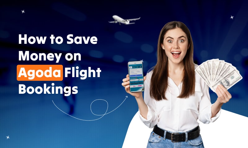 how to save money on agoda flight bookings