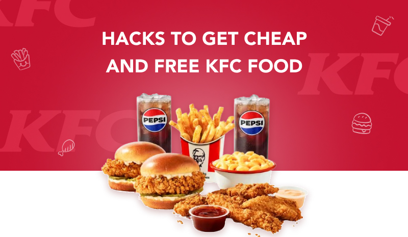 kfc hacks to get cheap and free food