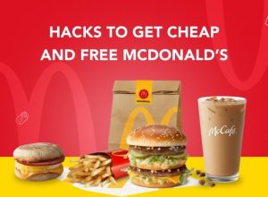 mcdonalds hacks for free food