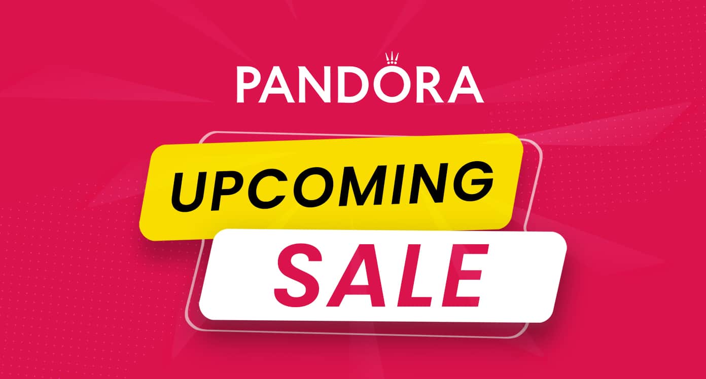 pandora upcoming sales