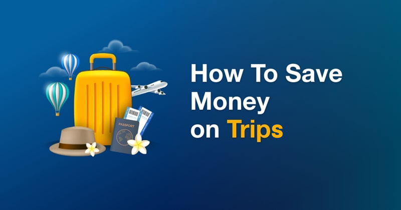 save money on trips
