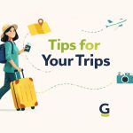tips for your trips