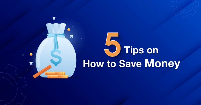 tips on how to save money