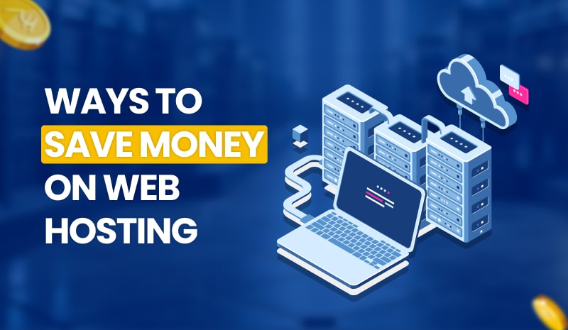 ways to save money on web hosting