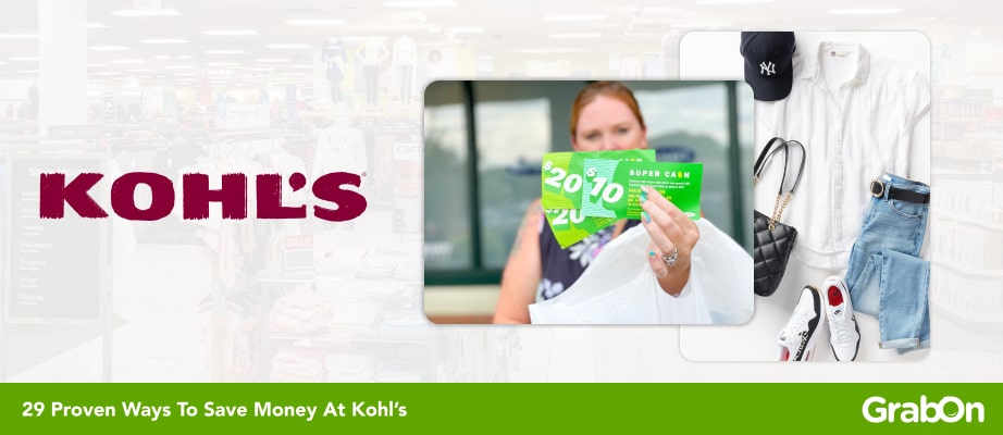 29 Proven Ways To Save Money At Kohl’s